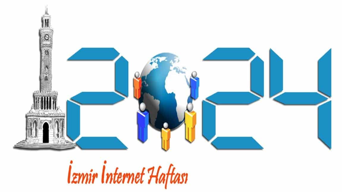 15-19 Nisan 2024 Tarihlerinde İzmir İnternet Haftası Etkinlikleri